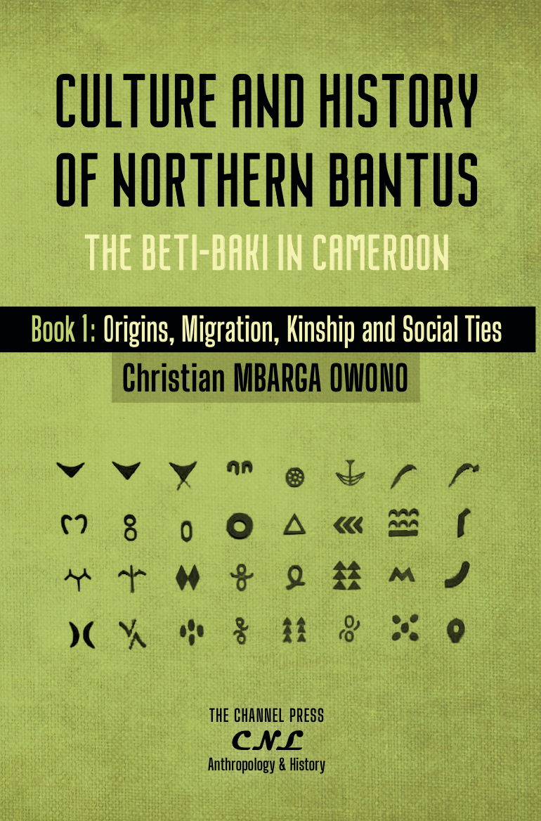 Culture and History of Northern Bantus - Volume I